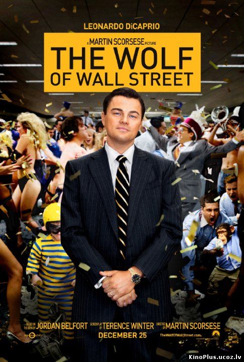 Volstrītas vilks / The Wolf of Wall Street / Волк с Уолл-стрит (2013/RUS)